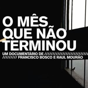 Foto O Mês Que Não Terminou