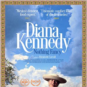 Foto Diana Kennedy: Nothing Fancy