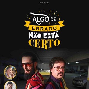 Foto Algo de Errado Não Está Certo