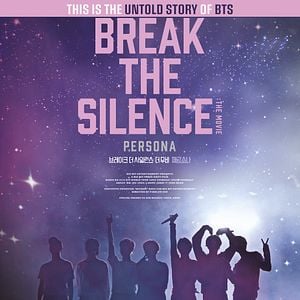 Foto Break The Silence: The Movie