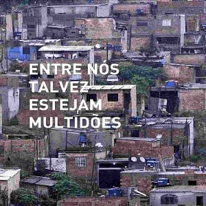 Foto Entre Nós Talvez Estejam Multidões