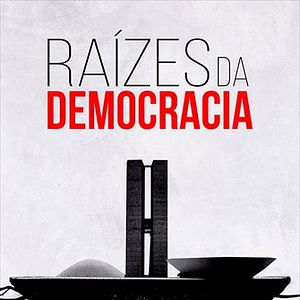 Foto Raízes da Democracia