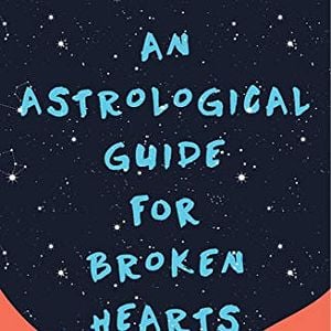 Foto Um Guia Astrológico para Corações Partidos
