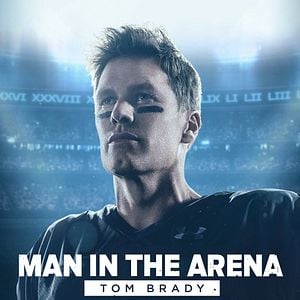 Foto Man In The Arena : Tom Brady