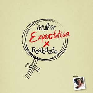 Foto Mulher: Expectativa X Realidade