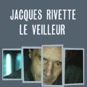 Foto Jacques Rivette, o Vigilante