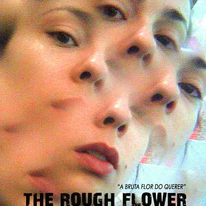 Foto A Bruta Flor do Querer