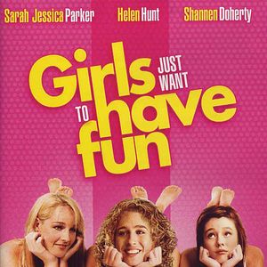 Foto Girls Just Want to Have Fun