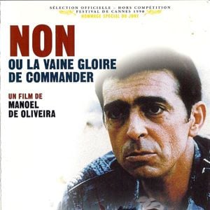 Foto 'Non' ou a Vã Glória de Comandar