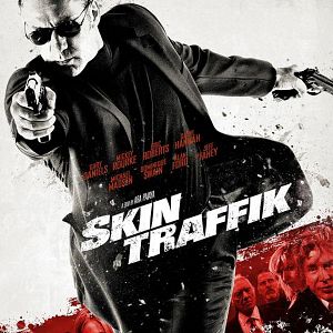 Foto Skin Traffik - Tráfico Humano