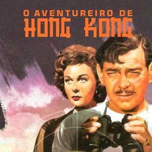 Foto O Aventureiro de Hong Kong