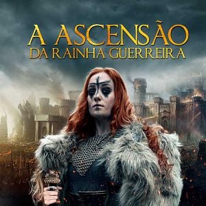 Foto A Ascensão da Rainha Guerreira