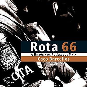 Foto Rota 66: A Polícia que Mata