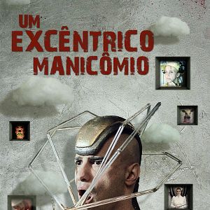 Foto Um Excêntrico Manicômio