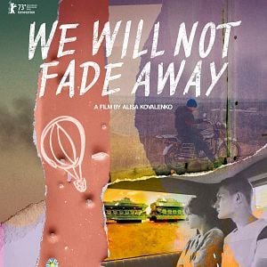 Foto We Will Not Fade Away