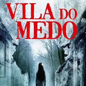 Foto Vila do Medo
