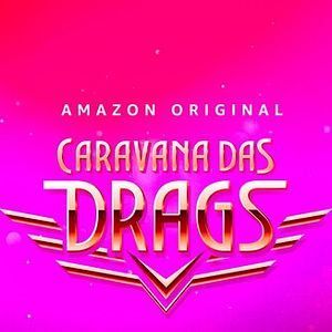 Foto Caravana das Drags