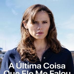 Foto A Última Coisa Que Ele Me Falou