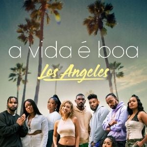 Foto A Vida é Boa: Los Angeles