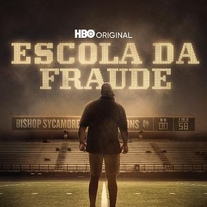 Foto Escola da Fraude: O Escândalo da Bishop Sycamore