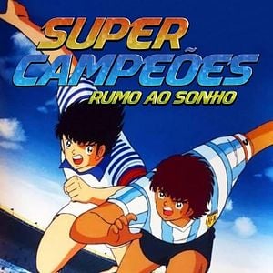 Foto Super Campeões - Rumo ao Sonho