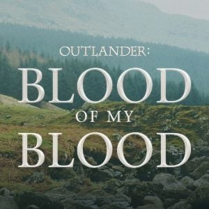Foto Outlander: Blood Of My Blood