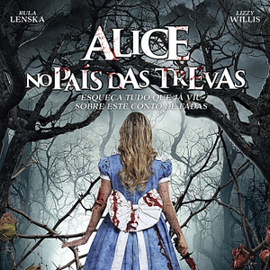 Foto Alice no País das Trevas