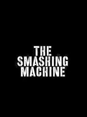 The Smashing Machine