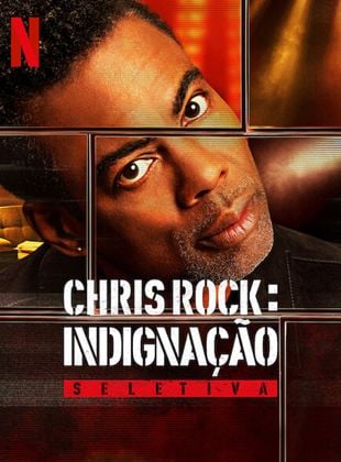  Chris Rock: Indignação Seletiva