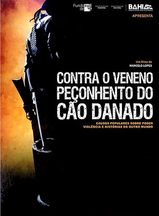 Contra O Veneno Peçonhento do Cão Danado