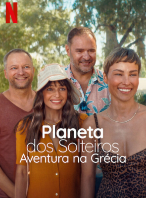 Planeta dos Solteiros: Aventura na Grécia