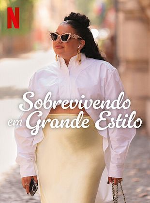 Pôster de Sobrevivendo em Grande Estilo - Temporada 2