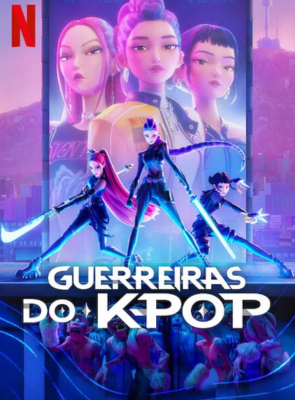 Pôster de  Guerreiras do K-Pop