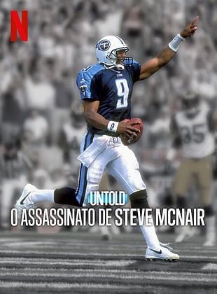  Untold: O Assassinato de Steve McNair