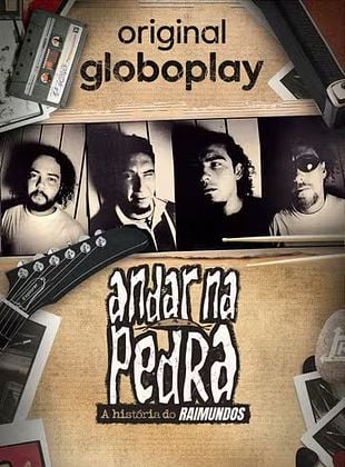Pôster de Andar na Pedra – A História do Raimundos