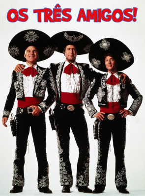 Pôster de Os Três Amigos!