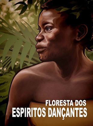  Floresta dos Espíritos Dançantes