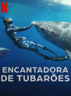 Pôster de Encantadora de Tubarões