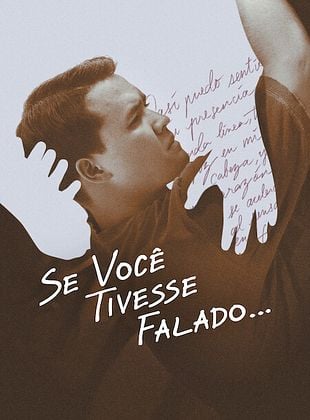 Pôster de Se Você Tivesse Falado...