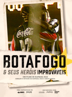 Pôster de Botafogo & Seus Heróis Improváveis