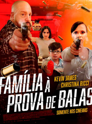 Pôster de  Família à Prova de Balas