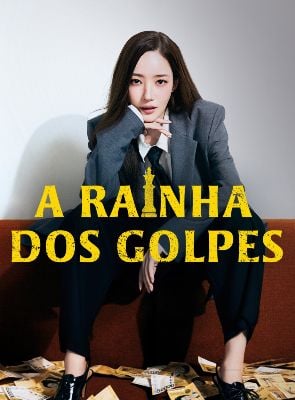 Pôster de A Rainha dos Golpes