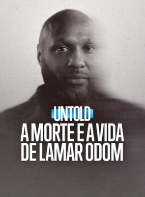 Untold: A Morte e a Vida de Lamar Odom