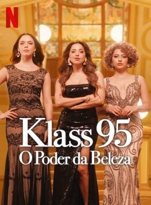 KLASS 95: O Poder da Beleza