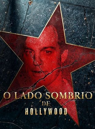 Pôster de O Lado Sombrio de Hollywood