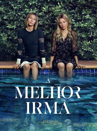 Pôster de A Melhor Irmã