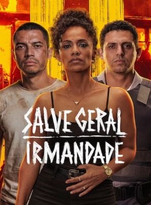 Pôster de Salve Geral: Irmandade