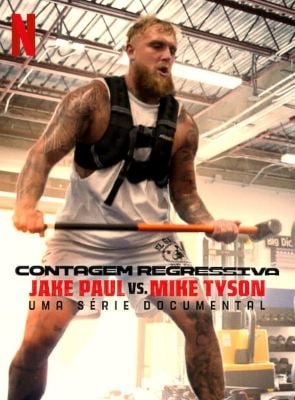 Contagem Regressiva: Jake Paul vs. Mike Tyson