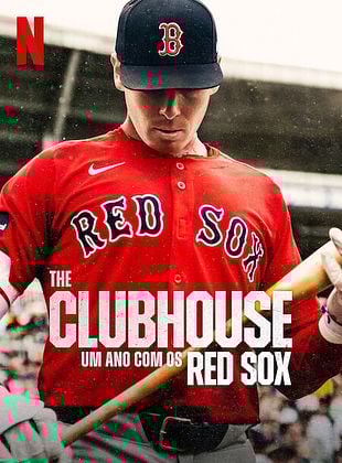 Pôster de The Clubhouse: Um Ano com o Red Sox