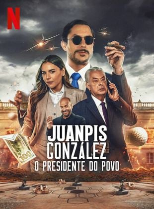  Juanpis González: O Presidente do Povo